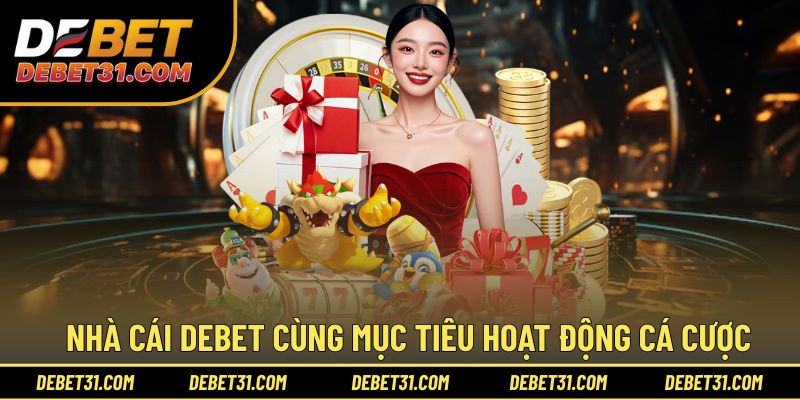 Nhà cái cũng định hướng hoạt động cụ thể cho tương lai